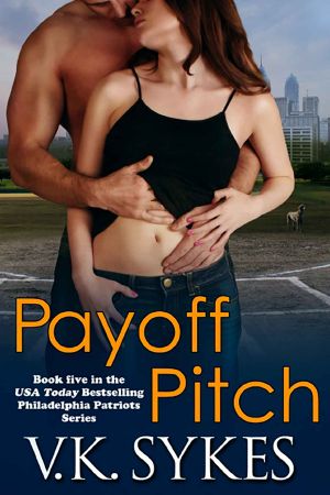 [Philadelphia Patriots 05] • Payoff Pitch